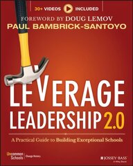 Leverage Leadership 2.0: A Practical Guide to Building Exceptional Schools hind ja info | Ühiskonnateemalised raamatud | kaup24.ee