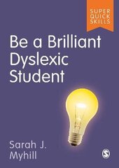 Be a Brilliant Dyslexic Student hind ja info | Ühiskonnateemalised raamatud | kaup24.ee