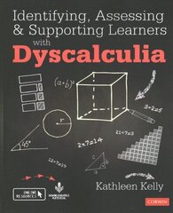 Identifying, Assessing and Supporting Learners with Dyscalculia hind ja info | Ühiskonnateemalised raamatud | kaup24.ee