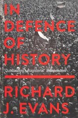 In Defence Of History цена и информация | Исторические книги | kaup24.ee