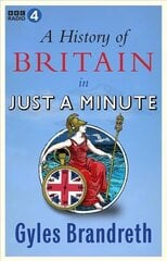 History of Britain in Just a Minute цена и информация | Исторические книги | kaup24.ee
