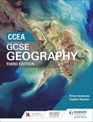 CCEA GCSE Geography Third Edition 3rd Revised edition hind ja info | Noortekirjandus | kaup24.ee