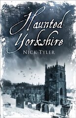 Haunted Yorkshire цена и информация | Книги о питании и здоровом образе жизни | kaup24.ee