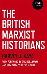 British Marxist Historians, The цена и информация | Исторические книги | kaup24.ee