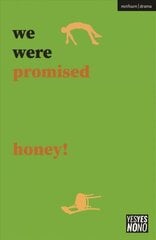 we were promised honey! hind ja info | Ajalooraamatud | kaup24.ee