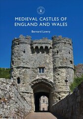 Medieval Castles of England and Wales hind ja info | Ajalooraamatud | kaup24.ee