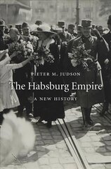 Habsburg Empire: A New History цена и информация | Исторические книги | kaup24.ee