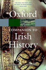 Oxford Companion to Irish History 2nd Revised edition цена и информация | Исторические книги | kaup24.ee