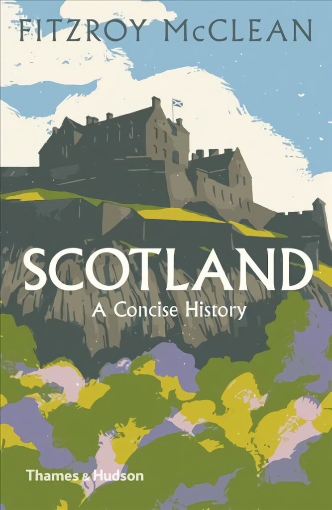 Scotland: A Concise History Fifth edition hind ja info | Ajalooraamatud | kaup24.ee