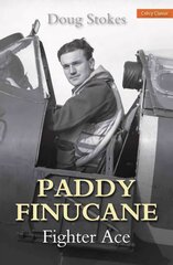 Paddy Finucane: Fighter Ace цена и информация | Исторические книги | kaup24.ee