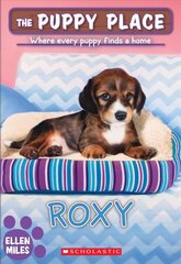 Roxy (the Puppy Place #55): Volume 55 цена и информация | Книги для подростков и молодежи | kaup24.ee