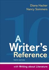 Writer's Reference with Writing About Literature 10th ed. 2021 цена и информация | Исторические книги | kaup24.ee