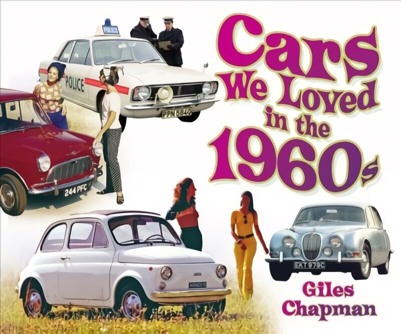 Cars We Loved in the 1960s цена и информация | Reisiraamatud, reisijuhid | kaup24.ee