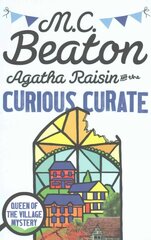 Agatha Raisin and the Curious Curate цена и информация | Фантастика, фэнтези | kaup24.ee