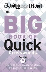 Daily Mail Big Book of Quick Crosswords 9 hind ja info | Tervislik eluviis ja toitumine | kaup24.ee