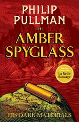 His Dark Materials: The Amber Spyglass цена и информация | Книги для подростков и молодежи | kaup24.ee