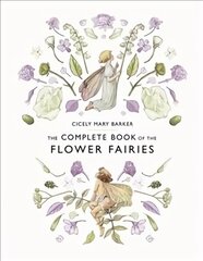 The Complete Book of the Flower Fairies hind ja info | Väikelaste raamatud | kaup24.ee