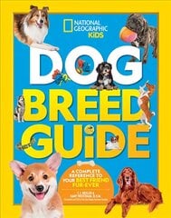 Dog Breed Guide: A Complete Reference to Your Best Friend Furr-Ever цена и информация | Книги для подростков и молодежи | kaup24.ee