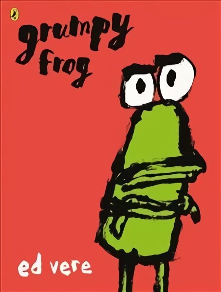 Grumpy Frog hind ja info | Väikelaste raamatud | kaup24.ee