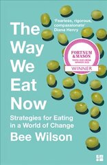 Way We Eat Now: Strategies for Eating in a World of Change hind ja info | Retseptiraamatud | kaup24.ee