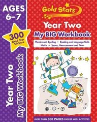 Gold Stars Year Two My BIG Workbook (Includes 300 gold star stickers, Ages 6 - 7) hind ja info | Väikelaste raamatud | kaup24.ee