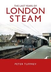 Last Days of London Steam hind ja info | Reisiraamatud, reisijuhid | kaup24.ee