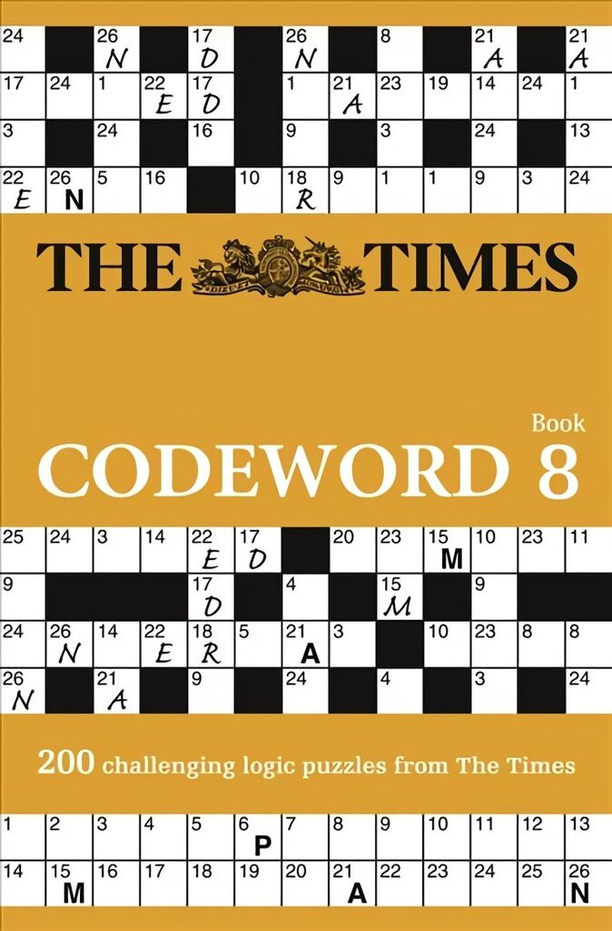 Times Codeword 8: 200 Cracking Logic Puzzles edition hind ja info | Tervislik eluviis ja toitumine | kaup24.ee