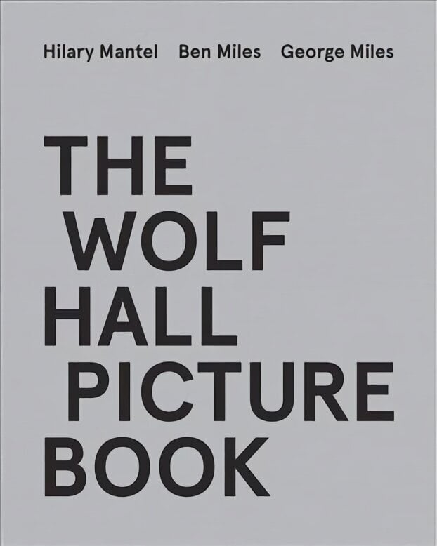 Wolf Hall Picture Book hind ja info | Fotograafia raamatud | kaup24.ee