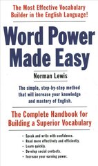 Word Power Made Easy: The Complete Handbook for Building a Superior Vocabulary цена и информация | Пособия по изучению иностранных языков | kaup24.ee