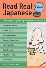 Read Real Japanese: Essays: Contemporary Writings by Popular Authors (free audio download) hind ja info | Võõrkeele õppematerjalid | kaup24.ee