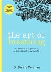 Art of Breathing hind ja info | Eneseabiraamatud | kaup24.ee
