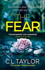 Fear: The Sensational, Gripping Thriller from the Sunday Times Bestseller ePub edition цена и информация | Фантастика, фэнтези | kaup24.ee