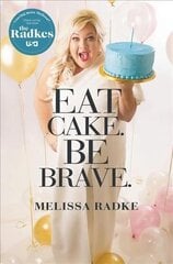 Eat Cake. Be Brave. hind ja info | Fantaasia, müstika | kaup24.ee