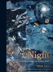 Notes for the Night: A Guided Journal for Moonlit Magic цена и информация | Самоучители | kaup24.ee