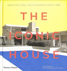 Iconic House: Architectural Masterworks Since 1900 цена и информация | Книги по архитектуре | kaup24.ee