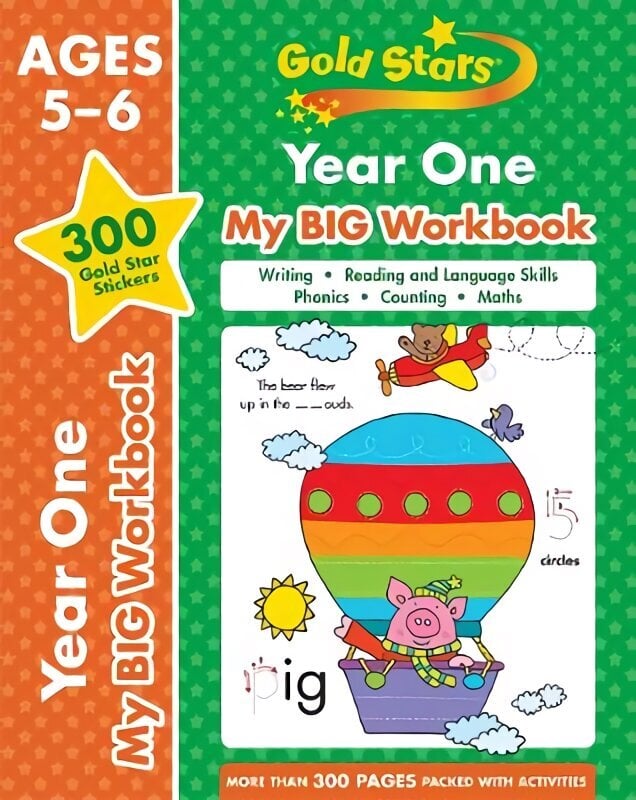 Gold Stars Year One My BIG Workbook (Includes 300 gold star stickers, Ages 5 - 6) цена и информация | Väikelaste raamatud | kaup24.ee