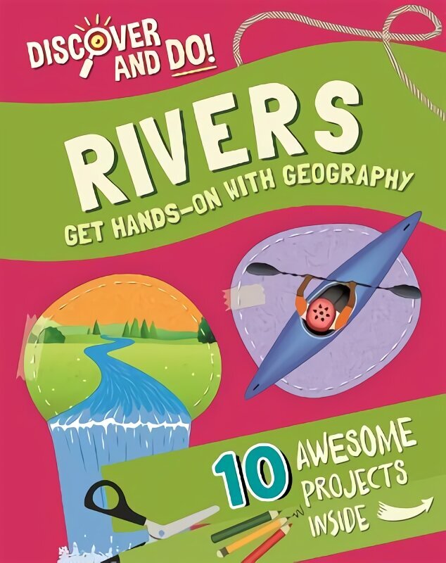Discover and Do: Rivers hind ja info | Noortekirjandus | kaup24.ee
