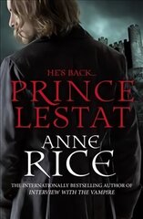 Prince Lestat: The Vampire Chronicles 11 цена и информация | Фантастика, фэнтези | kaup24.ee