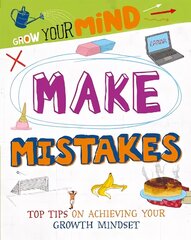 Grow Your Mind: Make Mistakes Illustrated edition hind ja info | Noortekirjandus | kaup24.ee