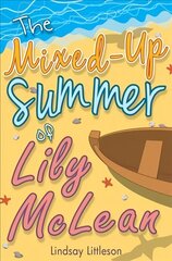 Mixed-Up Summer of Lily McLean hind ja info | Noortekirjandus | kaup24.ee