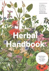 Herbal Handbook: 50 Profiles in Words and Art from the Rare Book Collections of The New York Botanical Garden hind ja info | Aiandusraamatud | kaup24.ee