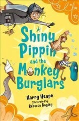 Shiny Pippin and the Monkey Burglars Main hind ja info | Noortekirjandus | kaup24.ee