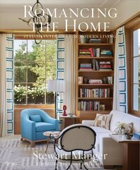 Romancing the Home: Stylish Interiors for a Modern Lifestyle hind ja info | Arhitektuuriraamatud | kaup24.ee