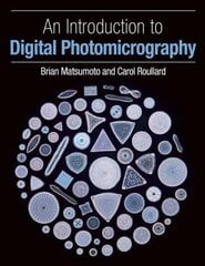 Introduction to Digital Photomicrography hind ja info | Majandusalased raamatud | kaup24.ee