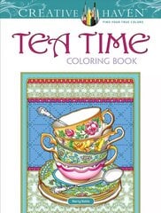 Creative Haven Teatime Coloring Book hind ja info | Tervislik eluviis ja toitumine | kaup24.ee