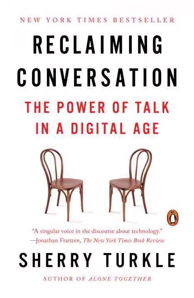 Reclaiming Conversation: The Power of Talk in a Digital Age UK ed. hind ja info | Ühiskonnateemalised raamatud | kaup24.ee