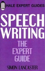 Speechwriting: The Expert Guide hind ja info | Võõrkeele õppematerjalid | kaup24.ee