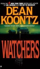 Watchers: A thriller of both heart-stopping terror and emotional power hind ja info | Fantaasia, müstika | kaup24.ee