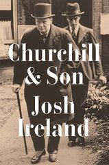 Churchill & Son цена и информация | Биографии, автобиогафии, мемуары | kaup24.ee