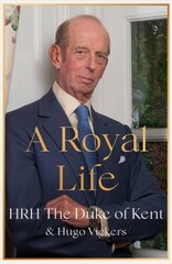 Royal Life hind ja info | Elulooraamatud, biograafiad, memuaarid | kaup24.ee